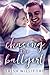 Chasing the Ballgirl (FanGirl Book 2) by Trish Williford