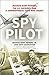 Spy Pilot: Francis Gary Pow...