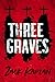 Three Graves