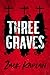 Three Graves