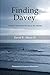 Finding Davey: A Father's S...