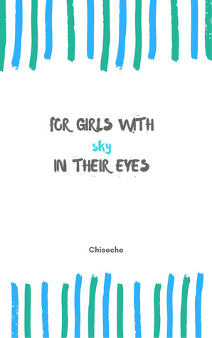 For Girls With Sky In Their Eyes (ebook)