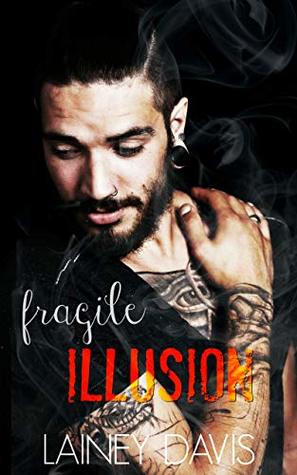 Fragile Illusion (Stag Brothers, #3)