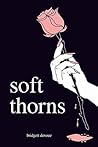 Soft Thorns