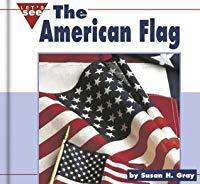 The American Flag (Let's See Library - Our Nation)