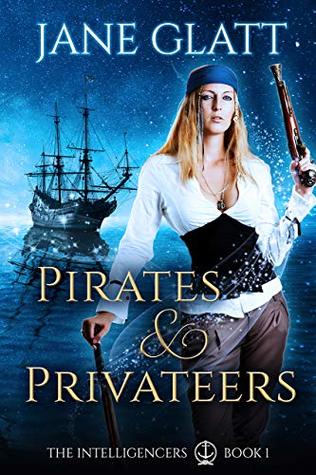 Pirates & Privateers (The Intelligencers #1)