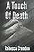 A Touch of Death (The Outlands Pentalogy #1) by Rebecca Crunden