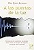 A las puertas de la luz by John Lerma