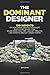 The Dominant Designer: 100 ...