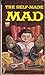 The Self-Made Mad