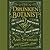 The Drunken Botanist: The Plants That Create the World's Great Drinks