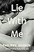 Lie With Me