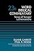 Song of Songs and Lamentations, Volume 23B (Word Biblical Commentary)