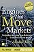 Engines That Move Markets by Alasdair Nairn