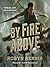 By Fire Above (Signal Airship, #2)