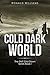 Cold Dark World by Ronald Williams