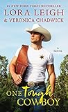 One Tough Cowboy by Lora Leigh One Tough Cowboy by Lora Leigh