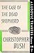 The Case of the Dead Shepherd: A Ludovic Travers Mystery