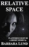 Relative Space (Platform Eight Book 8) Relative Space (Platform Eight Book 8)