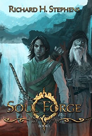 Soul Forge (The Soul Forge Saga, #1)