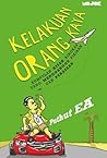 Kelakuan Orang Kaya: Kumpulan Kisah Ringkas yang Mengganggu Pikiran dan Perasaan