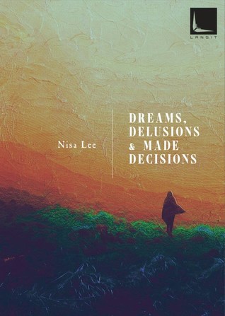 Dreams, Delusions & Made Decisions (Mass Market Paperback)