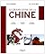 Le grand livre de la Chine by Claude Chancel