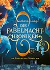 Brennende Worte (Die Fabelmacht-Chroniken, #2) Brennende Worte (Die Fabelmacht-Chroniken, #2)