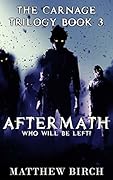 Aftermath: Who Will Be Left?