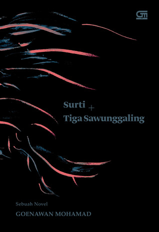 Surti + Tiga Sawunggaling: Sebuah Novel