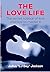 The Love Life: The Secret S...
