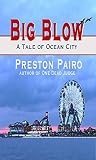 Big Blow (Ocean City Mysteries Book 3)