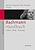 Bachmann-Handbuch: Leben – ...