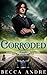 Corroded (Iron Souls, #4)