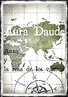 Anna y la rosa de los vientos by Aura Daude