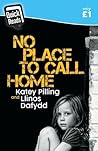 No Place to Call Home (Quick Reads)