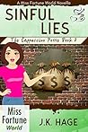 Sinful Lies (Miss Fortune World: The Cappuccino Posse #2)
