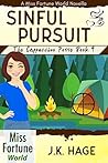 Sinful Pursuit (Book 4) (Miss Fortune World: The Cappuccino Posse)