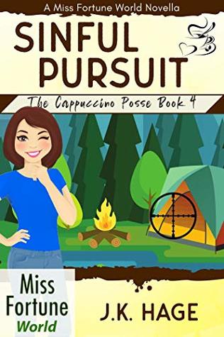 Sinful Pursuit (Book 4) (Miss Fortune World: The Cappuccino Posse)