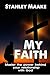 My Faith: Master the power ...