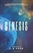Genesis by C.A.  Voss
