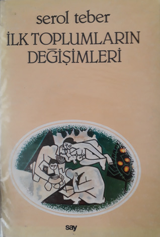İlk Toplumların Değişimleri (Paperback)