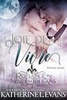 Joie de Vivre by Katherine L. Evans