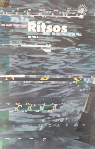 Yannis Ritsos: Bütün Şiirlerinden Seçmeler