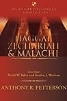Haggai, Zechariah and Malachi (Apollos Old Testament Commentary Series, Volume 25)