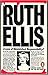 Ruth Ellis: A Case of Dimin...
