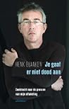 Je gaat er niet d...