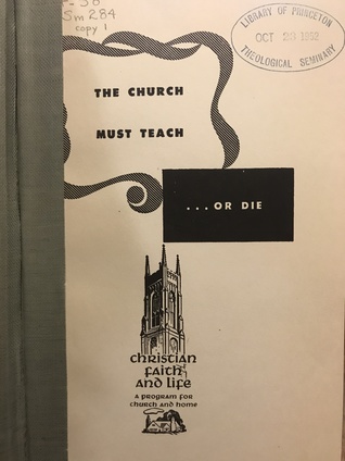 The Church Must Teach... or Die