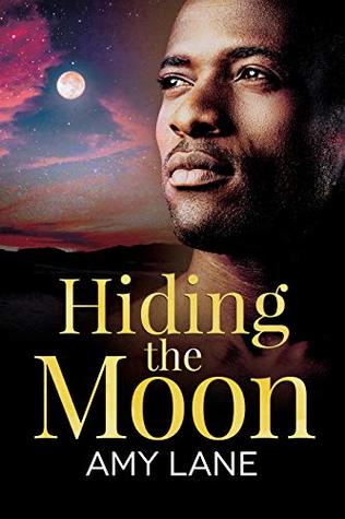 Hiding the Moon (Fish Out of Water, #4; Racing for the Sun, #2)
