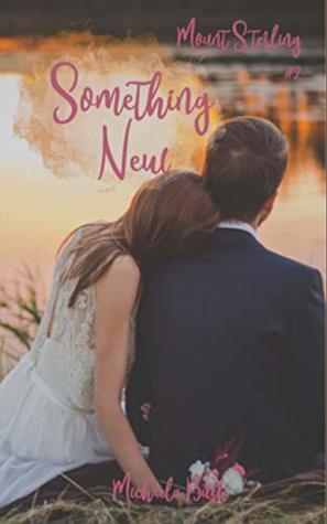 Something New (Mount Sterling Collection Book 2)